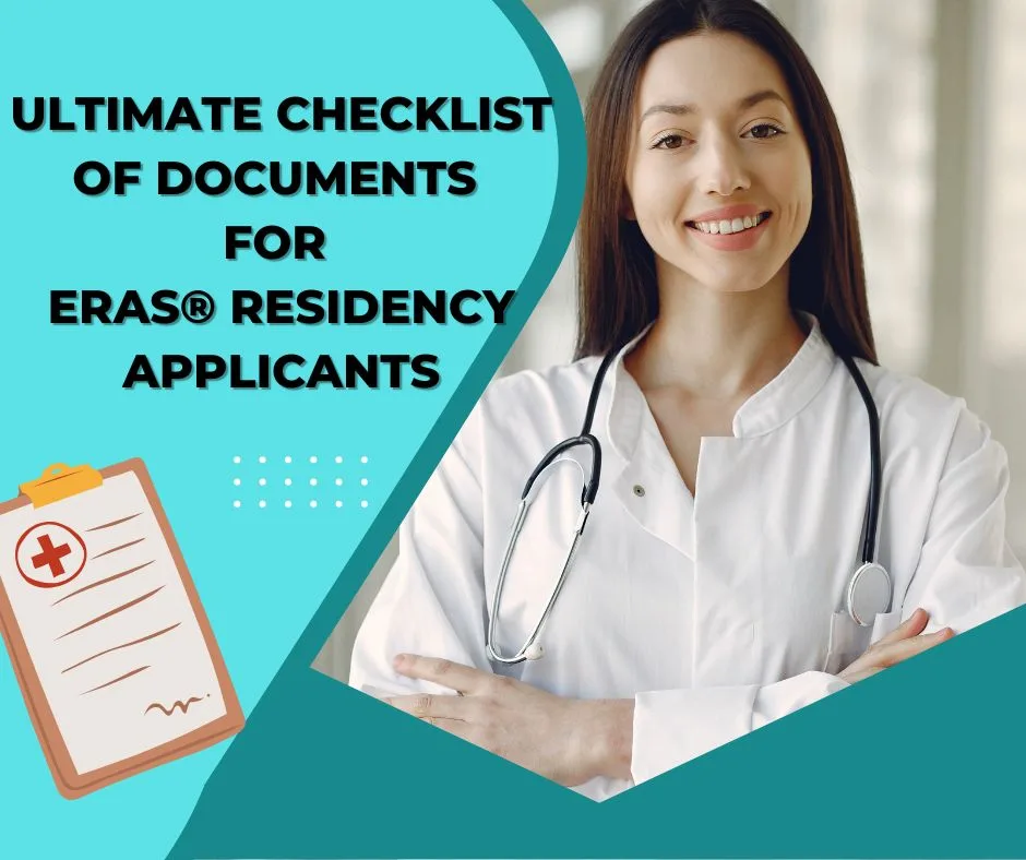Ultimate Checklist of Documents Required for ERAS® Residency Application
