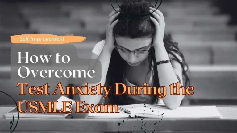 How to Overcome Test Anxiety During the USMLE Exam