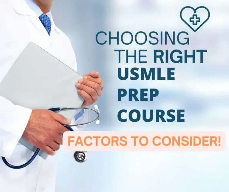 Choosing the Right USMLE Prep Course: Factors to Consider!