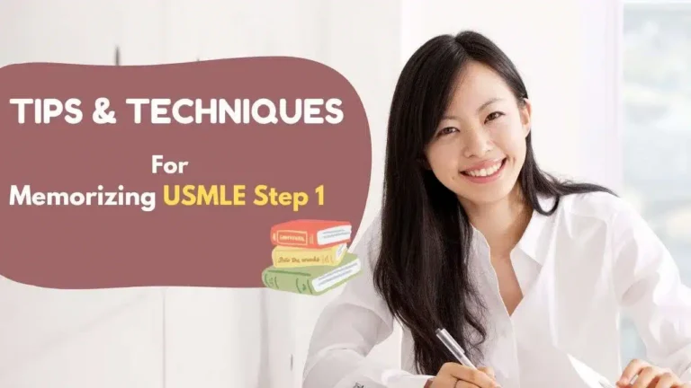 Tips and Techniques for Memorizing USMLE Step 1