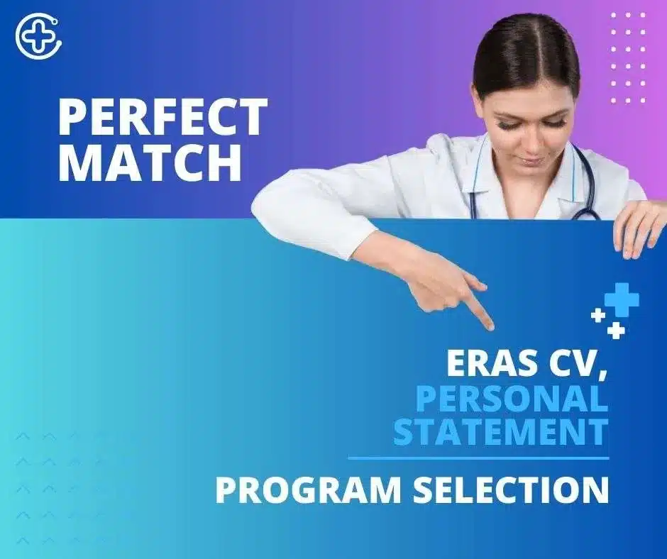 A Perfect Match: Mastering ERAS CV, Personal Statement, and Program Selection