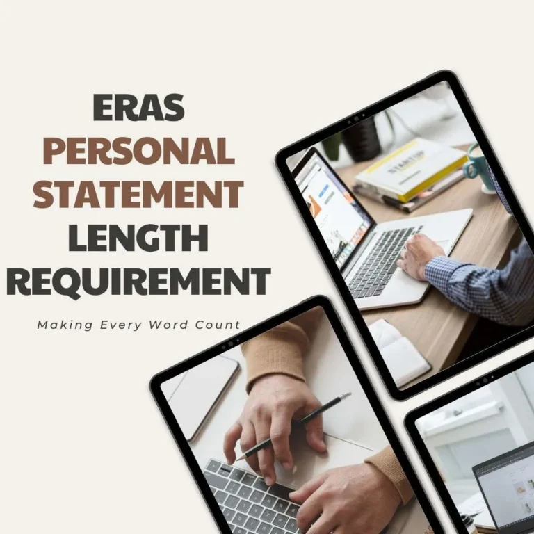 Making Every Word Count: Tips for Meeting the ERAS Personal Statement Length Requirement
