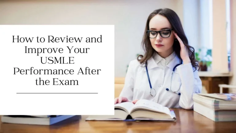 How to Review and Improve Your USMLE Performance After the Exam