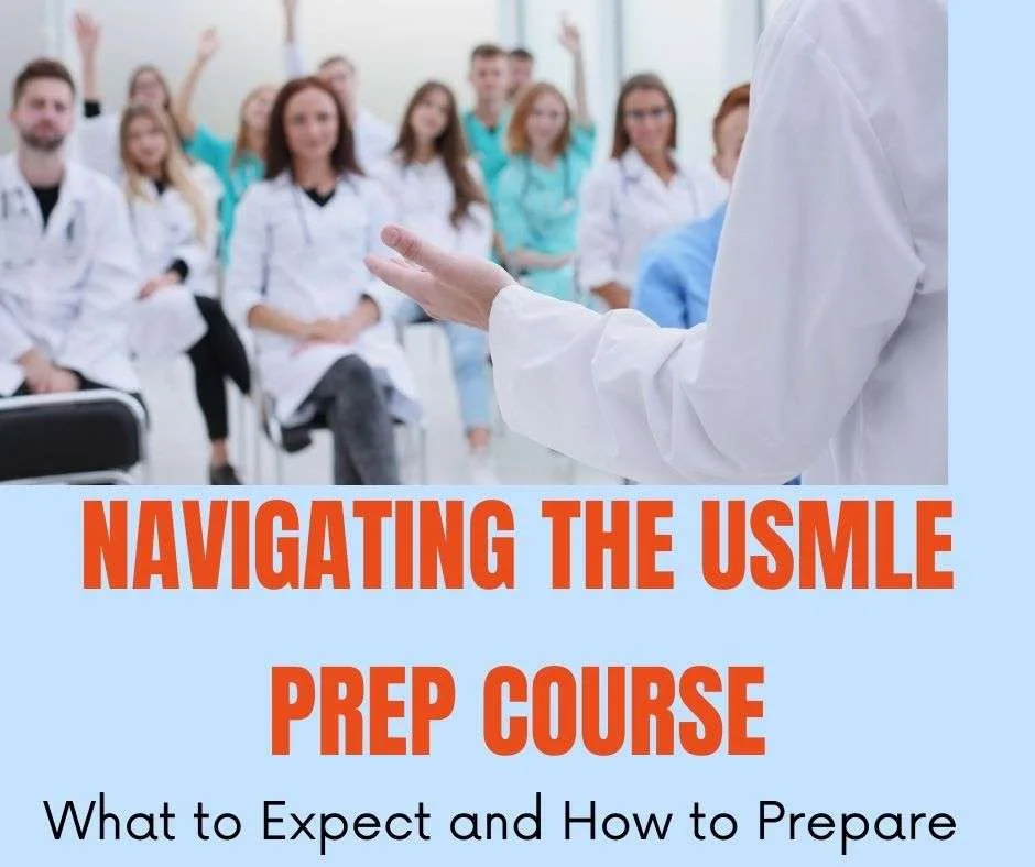 Navigating the USMLE Prep Course: What to Expect and How to Prepare