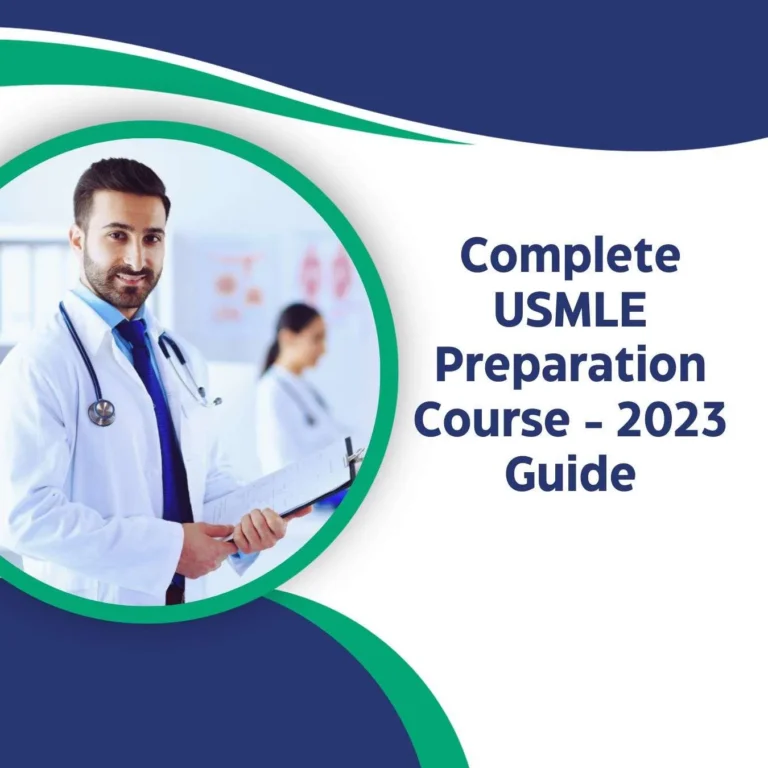 Unlocking Success: The Complete 2023 USMLE Preparation Guide